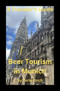Cover A Traveler's Guide Beer Tourism in Munich