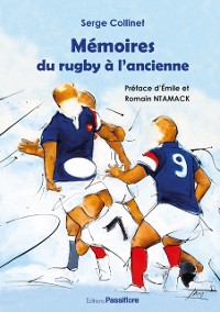 Cover Mémoires du rugby à l''ancienne