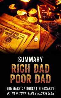 Cover Summary of Rich Dad Poor Dad