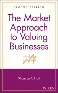 Cover The Market Approach to Valuing Businesses