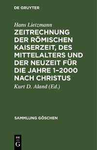 Cover Zeitrechnung der römischen Kaiserzeit, des Mittelalters und der Neuzeit für die Jahre 1–2000 nach Christus