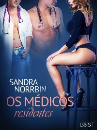 Cover Os médicos residentes – Conto erótico