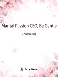 Cover Marital Passion: CEO, Be Gentle