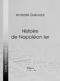 Cover Histoire de Napoléon Ier