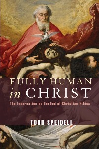 Cover Fully Human in Christ