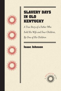 Cover Slavery Days in Old Kentucky