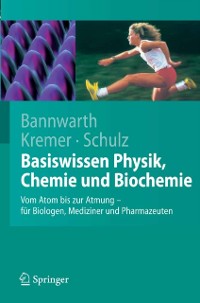 Cover Basiswissen Physik, Chemie und Biochemie
