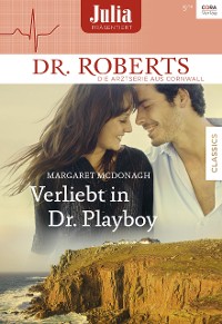 Cover Verliebt in Dr. Playboy