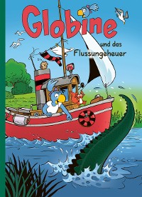 Cover Globine und das Flussungeheuer