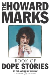 Cover Howard Marks'' Book Of Dope Stories