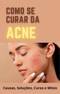 Cover Como se curar da Acne
