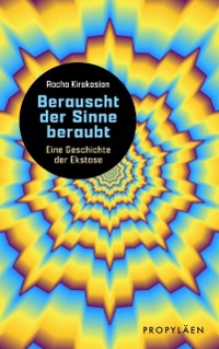 Cover Berauscht der Sinne beraubt