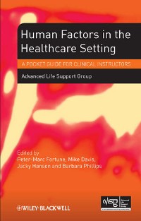 Cover Human Factors in the Health Care Setting