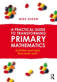 Cover Practical Guide to Transforming Primary Mathematics