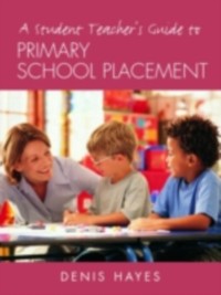 Cover Student Teacher's Guide to Primary School Placement