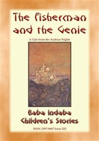 Cover THE FISHERMAN AND THE GENIE - A Children’s Story from 1001 Arabian Nights