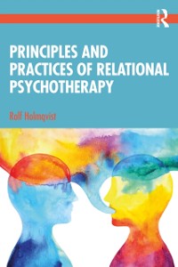 Cover Principles and Practices of Relational Psychotherapy