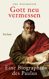 Cover Gott neu vermessen. Eine Biographie des Paulus