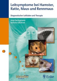 Cover Leitsymptome bei Hamster, Ratte, Maus und Rennmaus