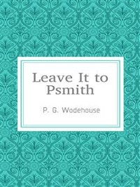 Cover Leave It to Psmith