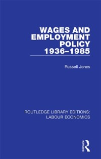 Cover Wages and Employment Policy 1936-1985