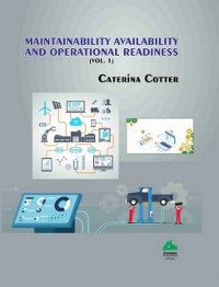 Cover Maintainability, Availability and Operational Readiness,