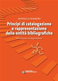 Cover Principi di catalogazione e rappresentazione delle entità bibliografiche