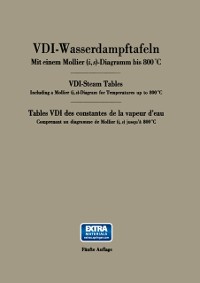 Cover VDI-Wasserdampftafeln / VDI-Steam Tables / Tables VDI des constantes de la vapeur d’eau