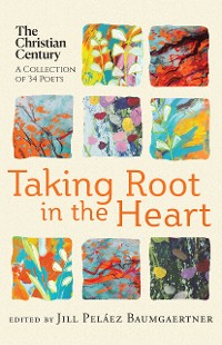 Cover Taking Root in the Heart