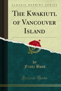 Cover Kwakiutl of Vancouver Island