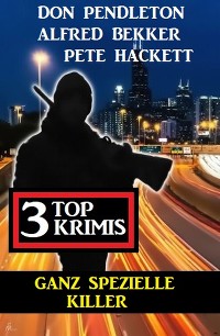 Cover Ganz spezielle Killer: 3 Top Krimis