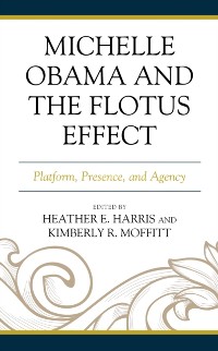 Cover Michelle Obama and the FLOTUS Effect
