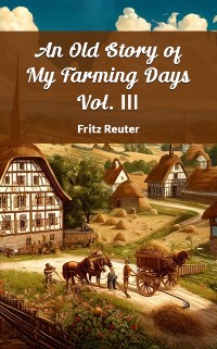 Cover Old Story Of My Farming Days Vol. III