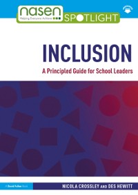 Cover Inclusion: A Principled Guide for School Leaders