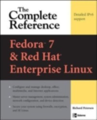 Cover Fedora Core 7 & Red Hat Enterprise Linux: The Complete Reference