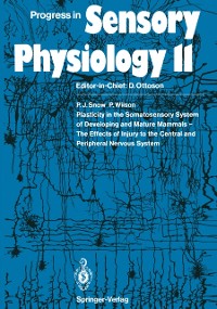 Cover Plasticity in the Somatosensory System of Developing and Mature Mammals - The Effects of Injury to the Central and Peripheral Nervous System