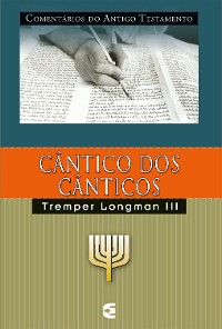 Cover Comentários do Antigo Testamento - Cântico dos cânticos