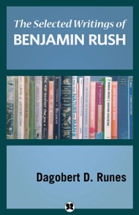 Cover Selected Writings of Benjamin Rush