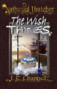 Cover Nathanial Thatcher The Wish Thieves