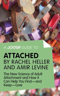 Cover Joosr Guide to... Attached by Rachel Heller and Amir Levine