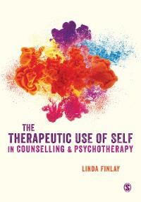 Cover The Therapeutic Use of Self in Counselling and Psychotherapy