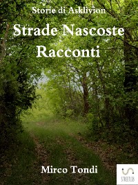Cover Strade Nascoste - Racconti