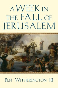 Cover A Week in the Fall of Jerusalem