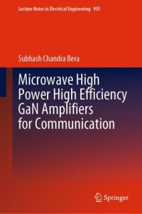 Cover Microwave High Power High Efficiency GaN Amplifiers for Communication
