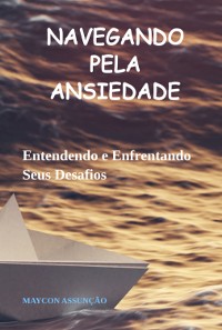 Cover Navegando Pela Ansiedade