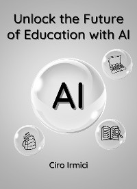 Cover Unlock the Future of Education with AI