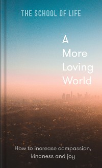 Cover A More Loving World