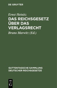 Cover Das Reichsgesetz über das Verlagsrecht