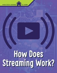 Cover How Does Streaming Work?