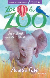Cover Zoe de la Zoo. Un elefant neastamparat